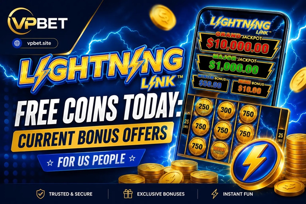Lightning Link Free Coins Today: Current Bonus offers for US people